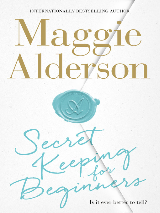 Title details for Secret Keeping for Beginners by Maggie Alderson - Available